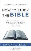 How to Study the Bible - Dwight L. Moody - cover