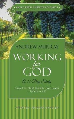 Working for God: A 31-Day Study - Andrew Murray - cover