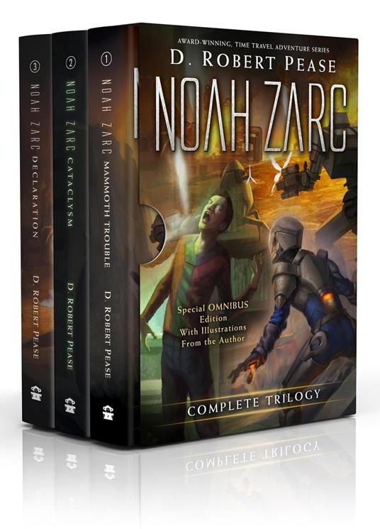Noah Zarc: Omnibus - D. Robert Pease - ebook