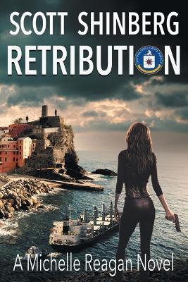 Retribution: A Riveting Spy Thriller - Scott Shinberg - cover