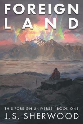 Foreign Land - J S Sherwood - cover