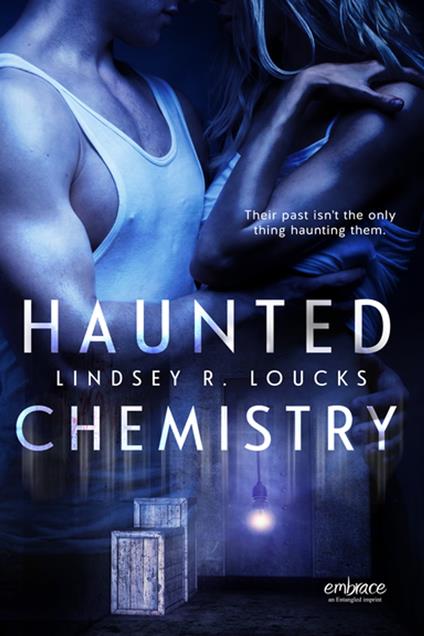 Haunted Chemistry - Lindsey Loucks - ebook