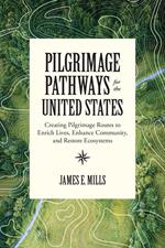 Pilgrimage Pathways for the United States