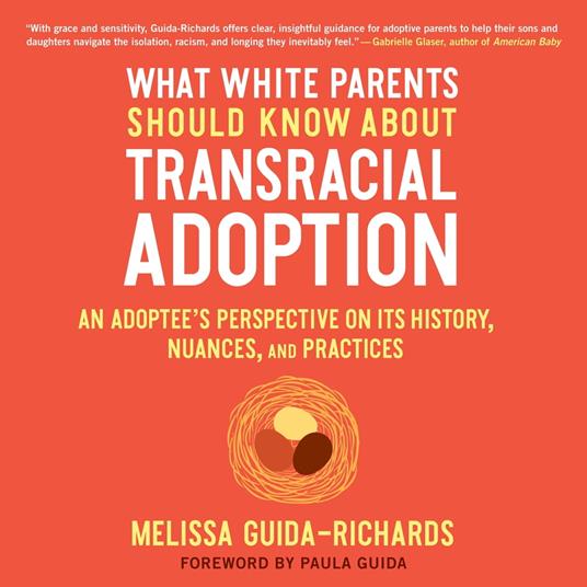 What White Parents Should Know about Transracial Adoption
