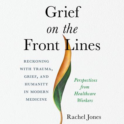 Grief on the Front Lines