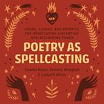 Poetry as Spellcasting