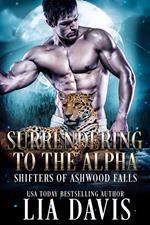 Surrendering to the Alpha