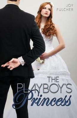 The Playboy's Princess - Joy Fulcher - cover
