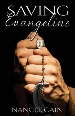 Saving Evangeline - Nancee Cain - cover