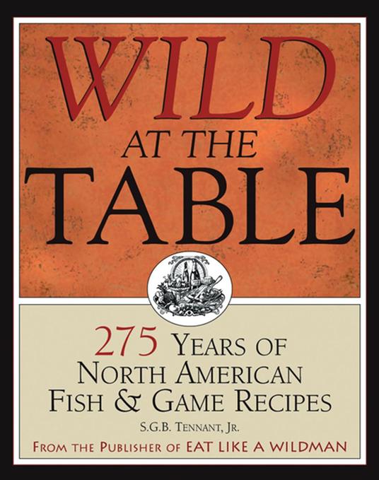 Wild at the Table