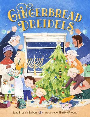 Gingerbread Dreidels - Jane Breskin Zalben,Thai Phuong - cover