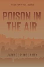 Poison In The Air: A Novel