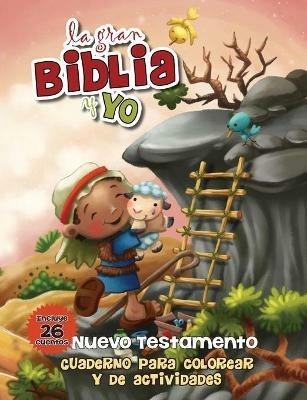 La gran Biblia y yo - Nuevo Testamento: Cuaderno para colorear y de actividades - Agnes De Bezenac - cover
