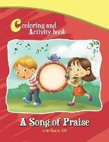 Psalm 100 Coloring Book and Activity Book: A Song of Praise - Agnes De Bezenac,Salem De Bezenac - cover