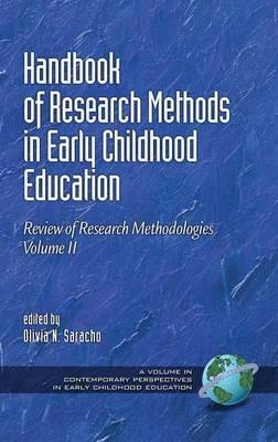 Handbook of Research Methods in Early Childhood Education, Volume II: Review of Research Methodologies - cover