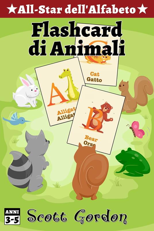 All-Star dell'Alfabeto: Flashcard di Animali - Gordon Scott - ebook