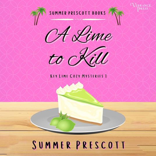 A Lime to Kill - Prescott, Summer - Audiolibro in inglese | IBS