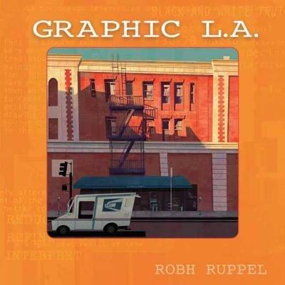 Graphic LA Revised Edition - Robh Ruppel - cover
