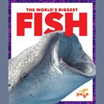 World's Biggest Fish, The