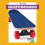 Skateboards