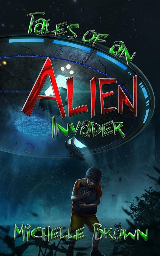 Tales Of An Alien Invader - Brown Michelle,David M. F. Powers,Zefanya Maega - ebook