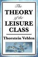 Theory of the Leisure Class