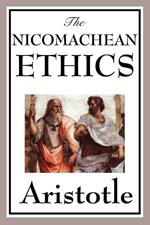 The Nicomachean Ethics