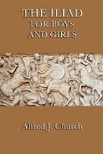 The Iliad for Boys and Girls