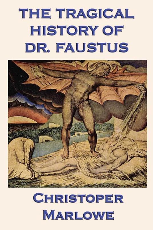 The Tragical History of Dr. Faustus