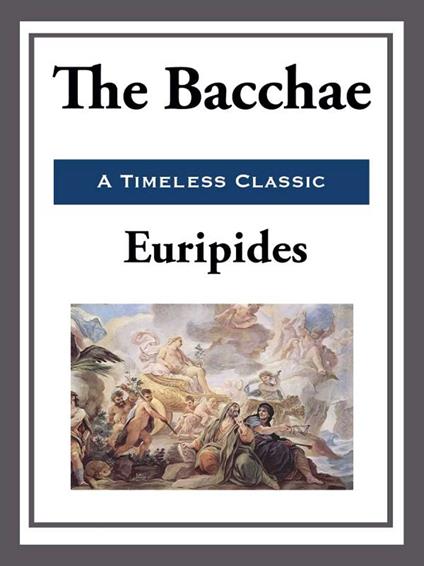 The Bacchae