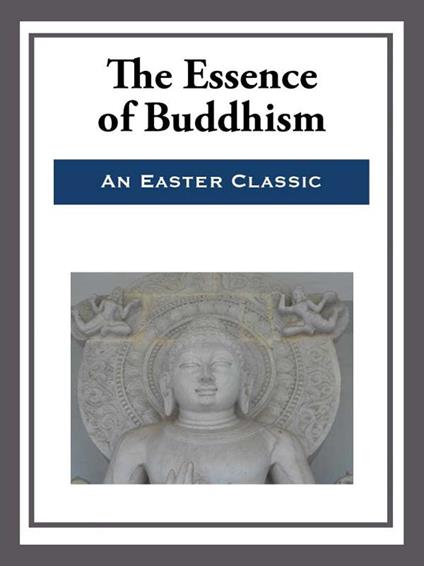 The Essence of Buddhism