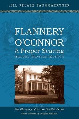 Flannery O'Connor - Jill Pelaez Baumgaertner - cover