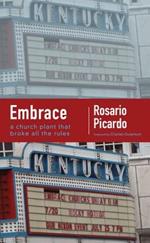 Embrace: A Church Plant That Broke All the Rules