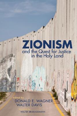 Zionism and the Quest for Justice in the Holy Land - cover