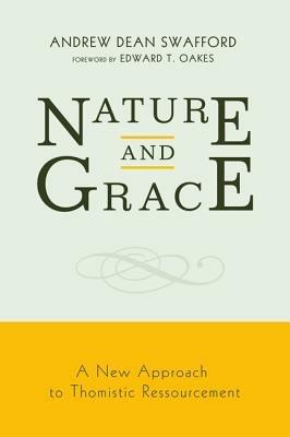Nature and Grace - Andrew Dean Swafford - cover