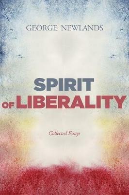 Spirit of Liberality - George Newlands - cover