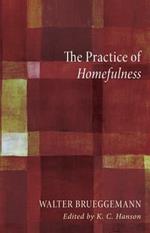 The Practice of Homefulness