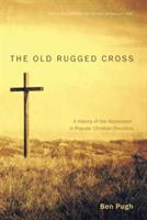 The Old Rugged Cross - Ben Pugh - cover