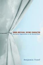 Inner Messiah, Divine Character