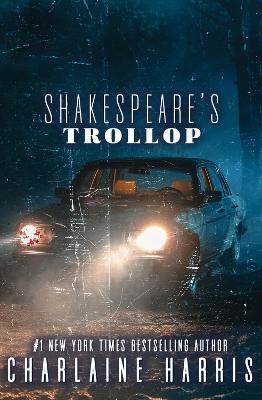 Shakespeare's Trollop - Charlaine Harris - cover