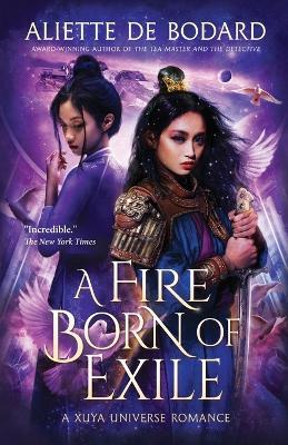 A Fire Born of Exile - Aliette de Bodard - cover