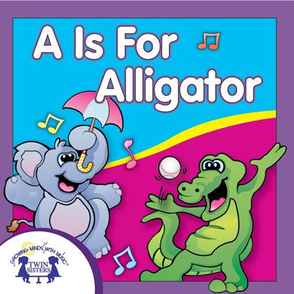 A Is For Alligator