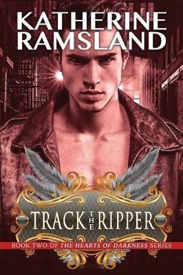 Track the Ripper: Book Two in the Heart of Darkness Series - Katherine Ramsland - cover