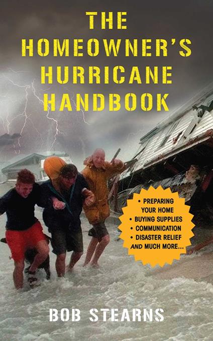 The Homeowner's Hurricane Handbook