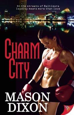 Charm City - Mason Dixon - cover