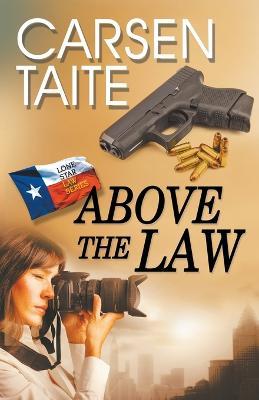Above the Law - Carsen Taite - cover