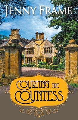 Courting the Countess - Jenny Frame - cover