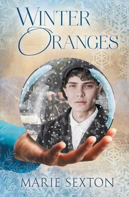 Winter Oranges - Marie Sexton - cover
