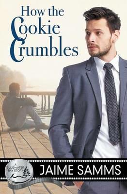 How the Cookie Crumbles - Jaime Samms - cover