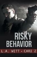 Risky Behavior - L a Witt,Cari Z - cover